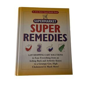 Supermarket super recipes by Jerry Baker - Jerry baker health book - isbn 978092